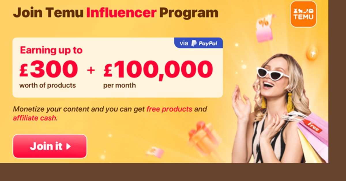 How To Become A Temu Influencer A comprehensive Guide